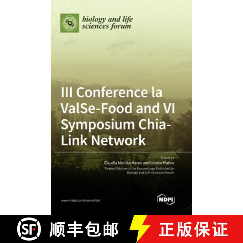 【2-3周达】III Conference la ValSe-Food and VI Symposium Chia-Link Network [9783036555218]
