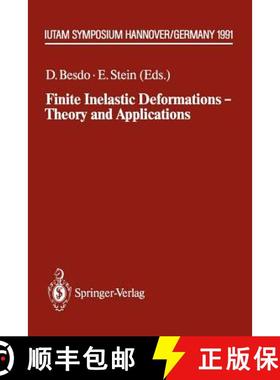 【3-4周达】Finite Inelastic Deformations -- Theory and Applications: Iutam Symposium Hannover, German... [9783642848353]