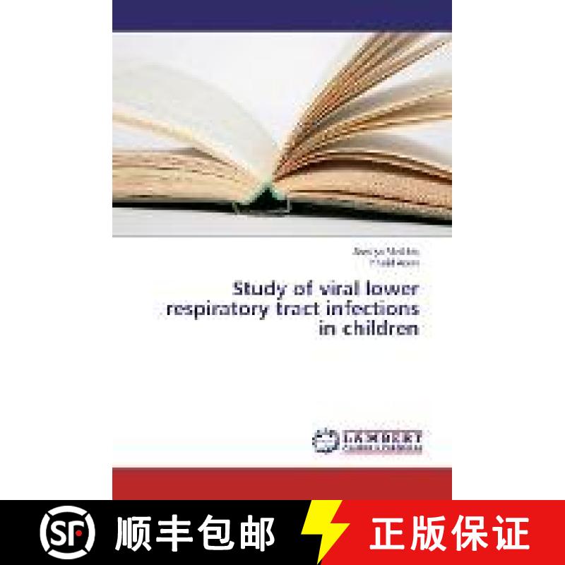 预订 Study of viral lower respiratory tract infections in children [9783330042063]