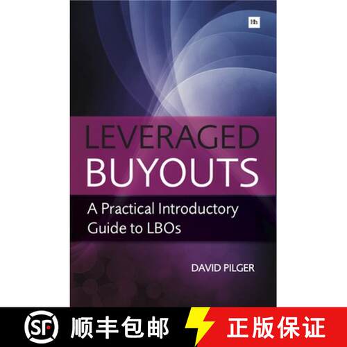 【3-4周达】Leveraged Buy Outs: A Practical Introductory Guide to LBOs [9780857190956]