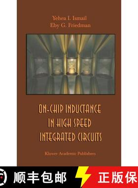 【3-4周达】On-Chip Inductance in High Speed Integrated Circuits [9780792372936]