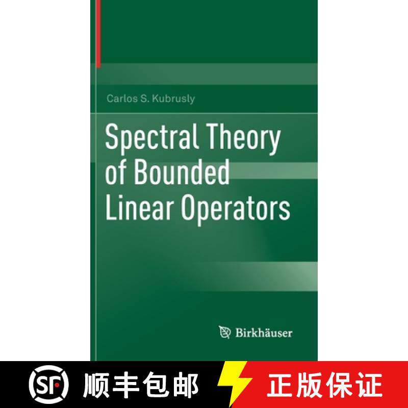 【3-4周达】Spectral Theory of Bounded Linear Operators [9783030331481]