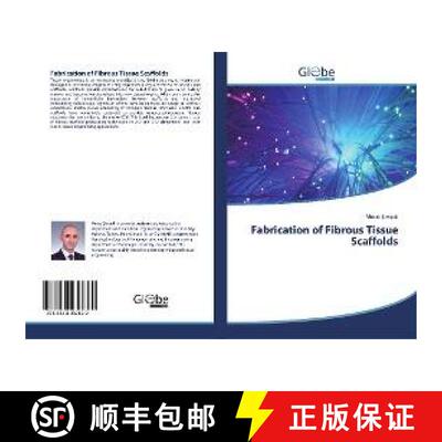 预订 Fabrication of Fibrous Tissue Scaffolds [9786138257820]