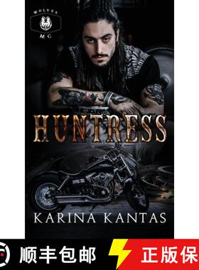 预订 Huntress: Love and revenge entwine in this dark MC romance [9781912996520]