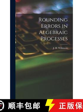预订 Rounding Errors in Algebraic Processes [9781014375476]