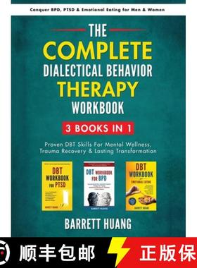 预订 The Complete Dialectal Behavior Therapy Workbook: 3-Books-In-1: Proven DBT Skills For Mental Wel... [9781774870334]