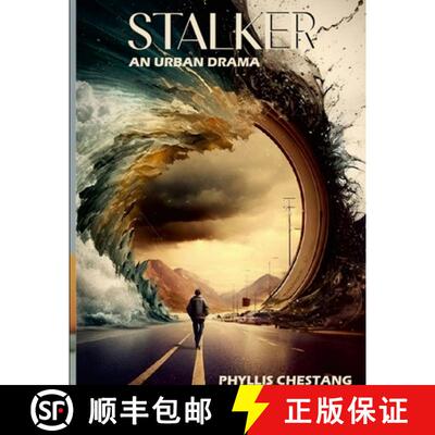 【3-4周达】Stalker: An Urban Drama- Proceeds Help Fight Domestic Violence/Abuse [9781312753082]