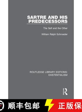 【3-4周达】Sartre and his Predecessors: The Self and the Other [9780367110543]
