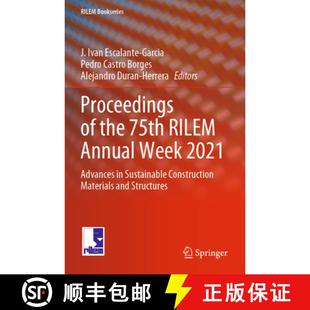 75th Sustainable Rilem the Proceedings Construction Annual Mater... 2021 Advances 4周达 9783031217371 Week