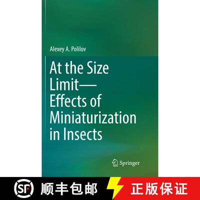【3-4周达】At the Size Limit - Effects of Miniaturization in Insects [9783319819006]