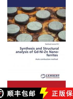 预订 Synthesis and Structural analysis of Gd-Ni-Zn Nano-ferrites [9786203028317]