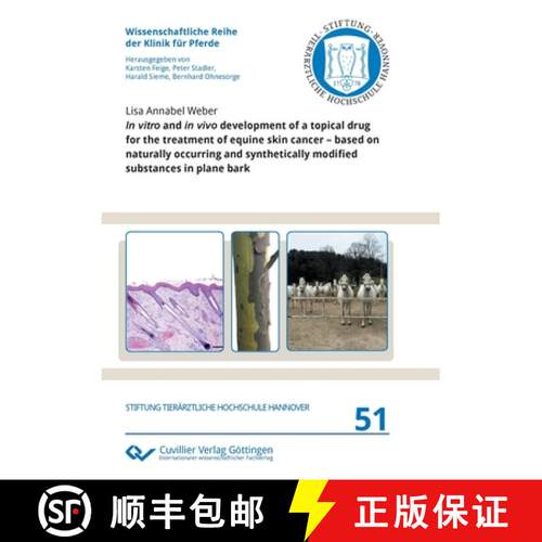 【3-4周达】In vitro and in vivo development of a topical drug for the treatment of equine skin cancer... [9783736974326]
