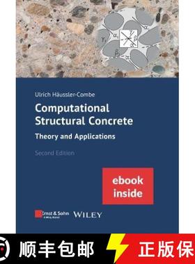 【3-4周达】Computational Structural Concrete: Theory and Applications, 2e (incl. eBook as PDF): Theor... [9783433300015]
