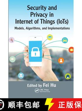 【3-4周达】Security and Privacy in Internet of Things (IoTs): Models, Algorithms, and Implementations [9780367574925]