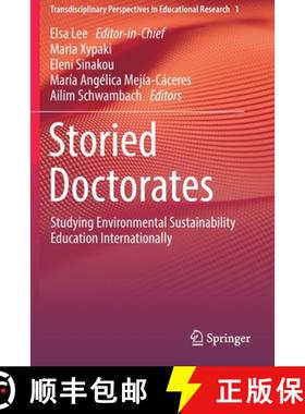 【3-4周达】Storied Doctorates : Studying Environmental Sustainability Education Internationally [9783030675080]