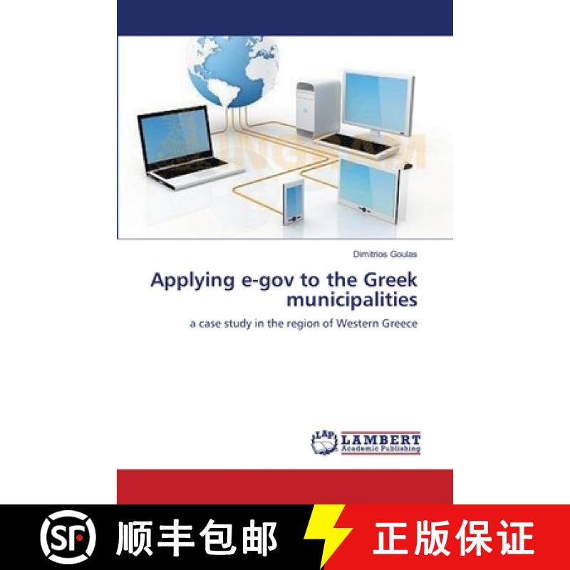 预订 Applying e-gov to the Greek municipalities [9783659492655]