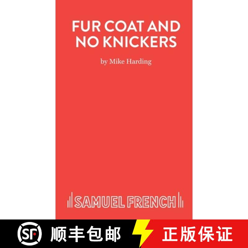 【3-4周达】Fur Coat and No Knickers - A Comedy [9780573111457]