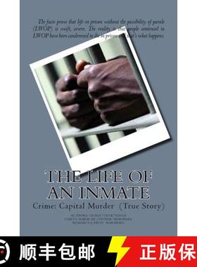 【3-4周达】The Life of an Inmate: Crime: Capital Murder (True Story) [9780692384909]
