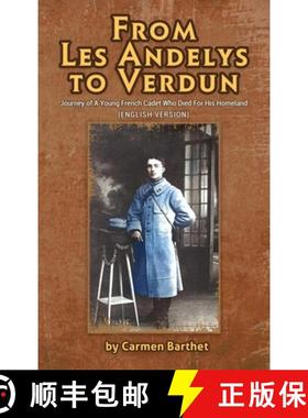 预订 From Les Andelys To Verdun: Journey Of A Young French Cadet Who Died For His Homeland (English V... [9798887757049]