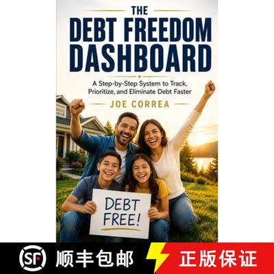 【3-4周达】The Debt Freedom Dashboard: A Practical System for Tracking Balances, Interest, Payments, ... [9798240886669]