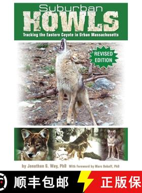 【3-4周达】Suburban Howls: Tracking the Eastern Coyote in Urban Massachusetts [9781087848501]
