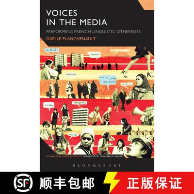 【3-4周达】Voices in the Media: Performing French Linguistic Otherness [9781472588029]