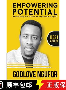 预订 Empowering Potential: Re-Birthing The African Entrepreneurial Spirit [9780993799907]