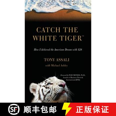 【3-4周达】Catch the White Tiger: How I Achieved the American Dream with $28 [9781959151463]