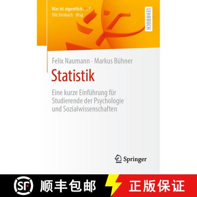 【3-4周达】Statistik: Eine kurze Einführung für Studierende der Psychologie und Sozialwissenschafte... [9783662620694]
