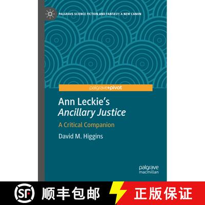 【3-4周达】Ann Leckie's Ancillary Justice : A Critical Companion [9783031182600]