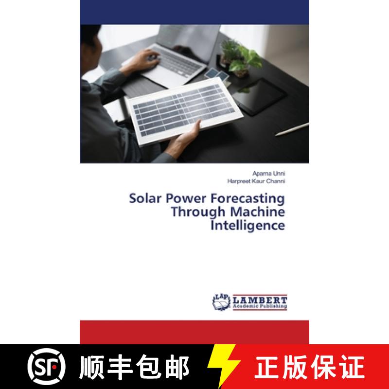 【2-3周达】Solar Power Forecasting Through Machine Intelligence [9786208222482]