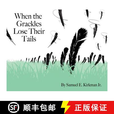 【3-4周达】When the Grackles Lose Their Tails: Bully Bird [9781732860803]
