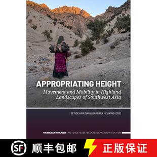 Height Mobility Appropriating Southwest 9789464271096 Movement 4周达 Highland and Asia Landscapes
