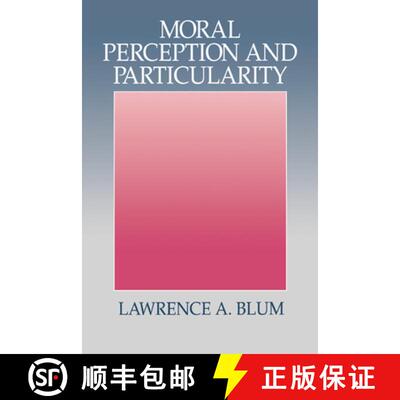 【3-4周达】精装 Moral Perception and Particularity [9780521430289]