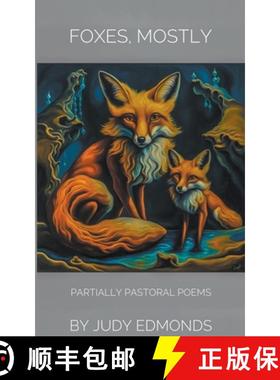 【3-4周达】Foxes, Mostly [9798223221982]