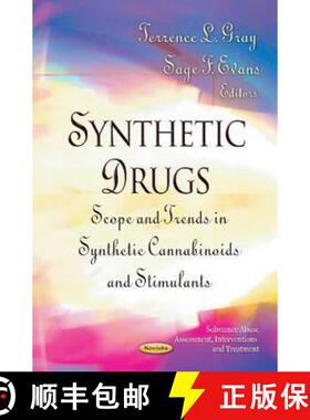 【3-4周达】Synthetic Drugs: Scope and Trends in Synthetic Cannabinoids and Stimulants [9781620818138]