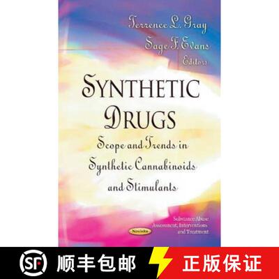 【3-4周达】Synthetic Drugs: Scope and Trends in Synthetic Cannabinoids and Stimulants [9781620818138]