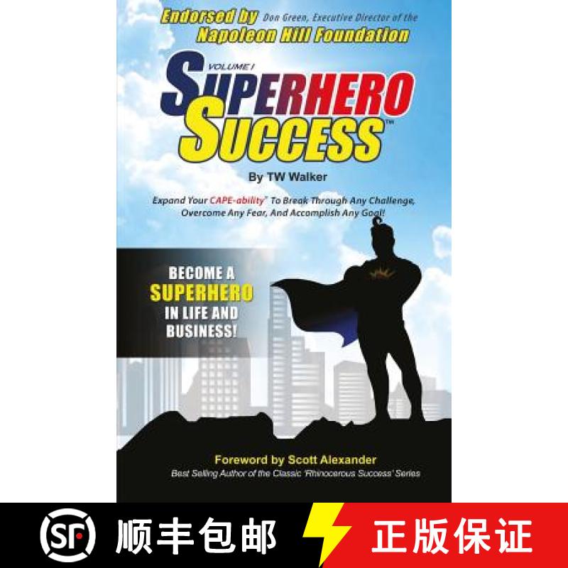 【3-4周达】Superhero Success: Expand Your CAPE-ability(R) To Break Through Any Challenge, Overcome An... [9780985539306]