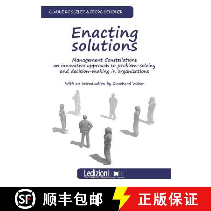 【3-4周达】Enacting Solutions, Management Constellations an Innovative Approach to Problem-Solving an... [9788867050826]