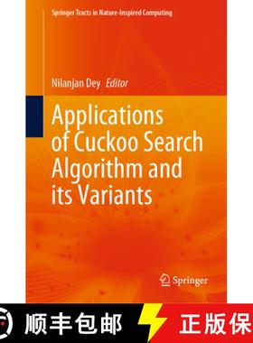 【3-4周达】Applications of Cuckoo Search Algorithm and Its Variants [9789811551628]
