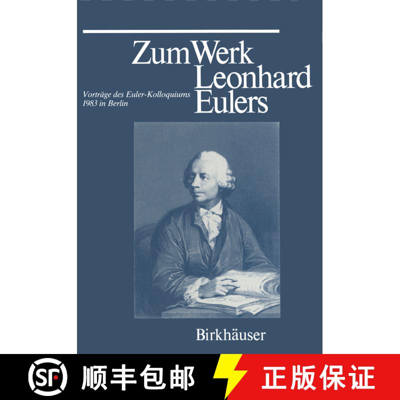 【3-4周达】Zum Werk Leonhard Eulers : Vorträge des Euler-Kolloquiums im Mai 1983 in Berlin [9783034871228] - 实物图