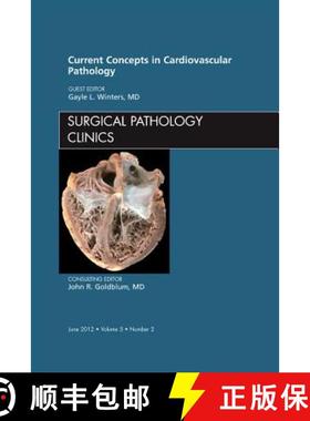 【3-4周达】Current Concepts in Cardiovascular Pathology, an Issue of Surgical Pathology Clinics: Volu... [9781455749300]