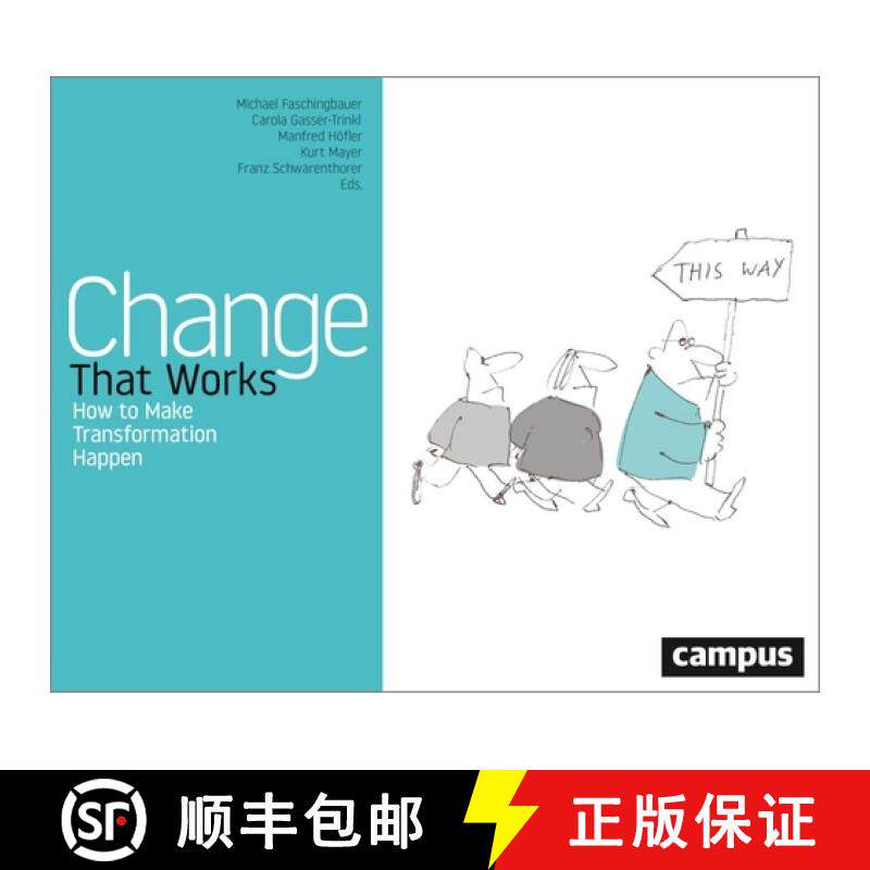 预订 精装 Change That Works: How to Make Transformation Happen [9783593518510]