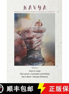 【3-4周达】Kavya: Representative Nepali Poetry in English [9780578375052]