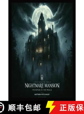 【3-4周达】Nightmare Mansion: Whispers in the Walls [9798869380296]