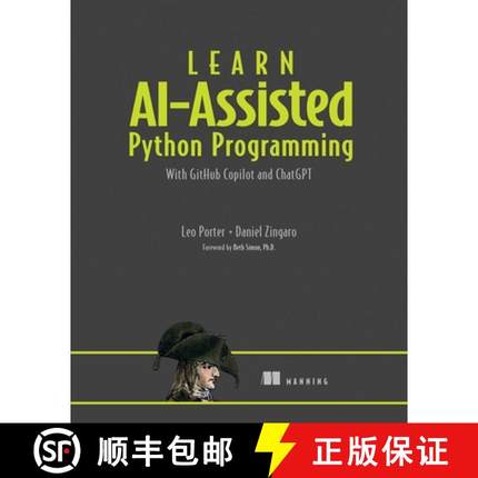 【3-4周达】Learn AI-Assisted Python Programming with GitHub Copilot: With GitHub Copilot and ChatGPT [9781633437784]
