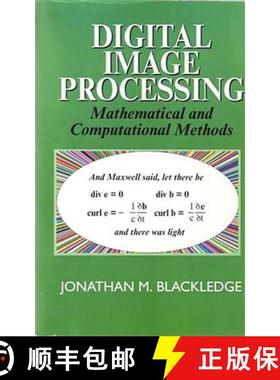 预订 Digital Image Processing: Mathematical and Computational Methods [9781898563495]