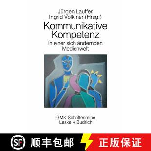 【3-4周达】Kommunikative Kompetenz in einer sich verändernden Medienwelt [9783663014058]