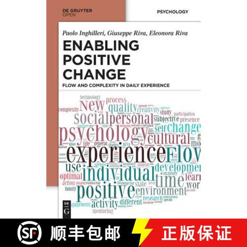 【3-4周达】精装 Enabling Positive Change: Flow and Complexity in Daily Experience [9783110410235]