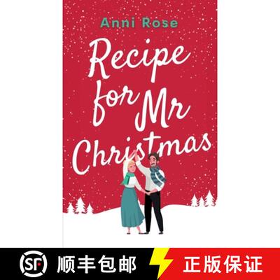 【3-4周达】Recipe for Mr Christmas: A brand new uplifting rom-com about a second chance at finding love [9781781896204]